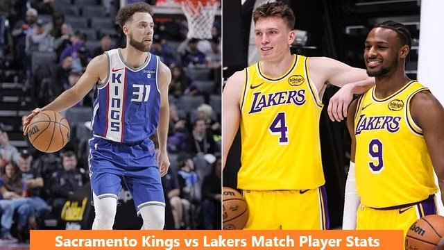 Sacramento Kings vs Lakers Match Player Stats