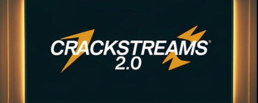 CrackStreams 2.0