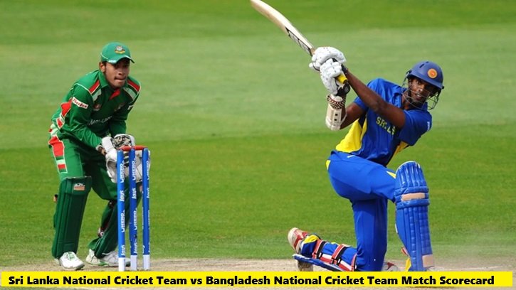 Sri Lanka National Cricket Team vs Bangladesh National Cricket Team Match Scorecard