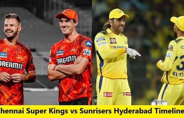 Chennai Super Kings vs Sunrisers Hyderabad Timeline