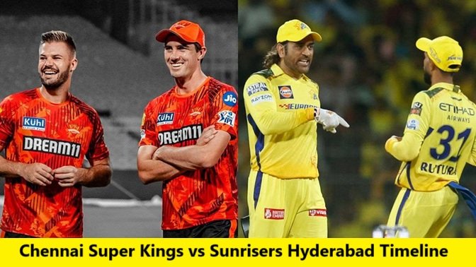 Chennai Super Kings vs Sunrisers Hyderabad Timeline